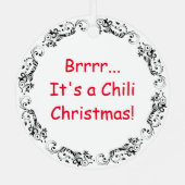 Brrr Weihnachten ist ein Chili | Funny Food Puff Ornament Aus Metall (Rückseite)