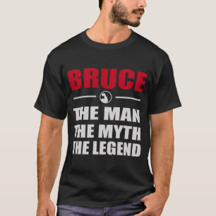 BRUCK DEM MANN DEN MYTH, DEN LEGEND T-Shirt