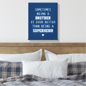 Bruder besser als Superhero - Blau Leinwanddruck (Insitu (Schlafzimmer))
