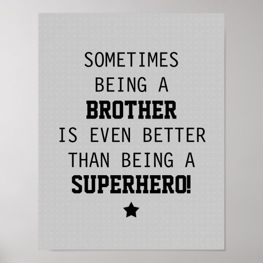 Bruder besser als Superhero - leicht grau Poster (Vorne)