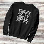 Bruder beworben, um Uncle 2025 gestört Sweatshirt