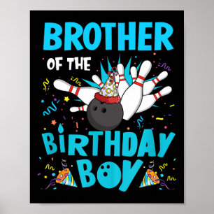 Bruder der Bowling Bowler-Familie zum Geburtstag Poster