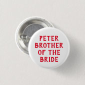 BRUDER DER BRAUT ABZEICHEN FÜR HOCHZEIT BUTTON (Vorne & Hinten)