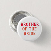 BRUDER DER BRAUT ABZEICHEN FÜR HOCHZEIT ODER EIGEN BUTTON (Vorne & Hinten)
