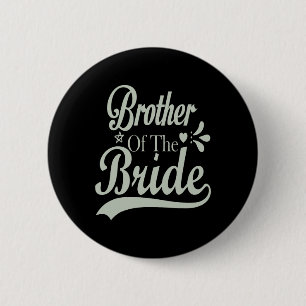 Bruder der Braut Bachelor Bridal Bachelorette Button
