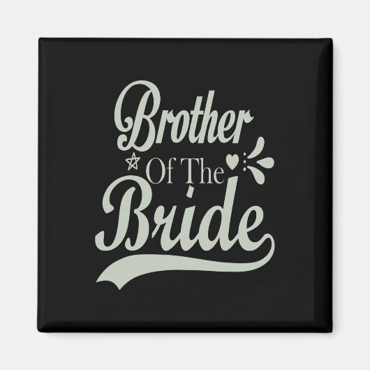 Bruder der Braut Bachelor Bridal Bachelorette Magnet (Vorne)
