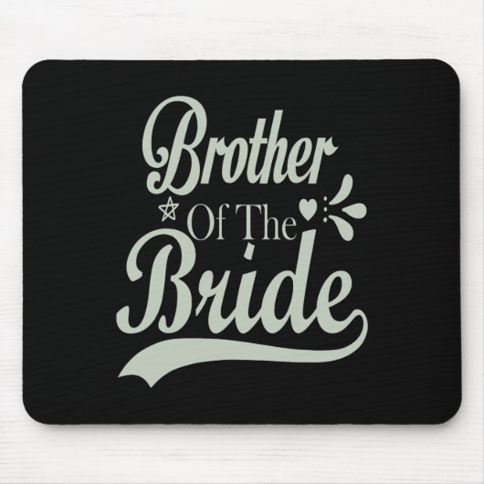 Bruder der Braut Bachelor Bridal Bachelorette Mousepad (Vorne)