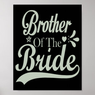Bruder der Braut Junggeselle Brautjunggeselle Jung Poster