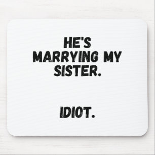 Bruder der Braut Junggesellenabschied Bekleidung Mousepad