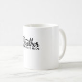 Bruder der Braut Kaffeetasse (VorderseiteRechts)
