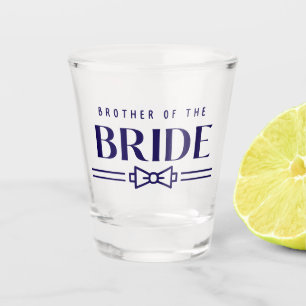 Bruder der Braut Schnapsglas