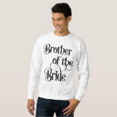 Bruder der Braut Sweatshirt (Vorne ganz)