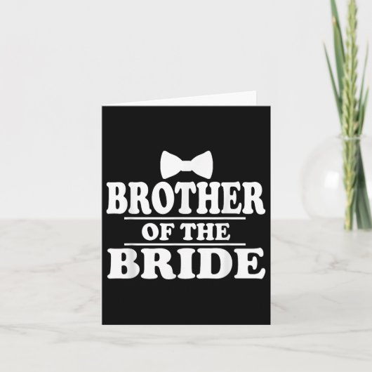Bruder der Braut Wedding Bachelor Bachelorette Karte (Vorderseite)