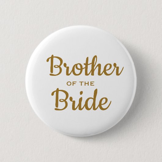 Bruder der Bride Wedding Custom Button (Vorderseite)