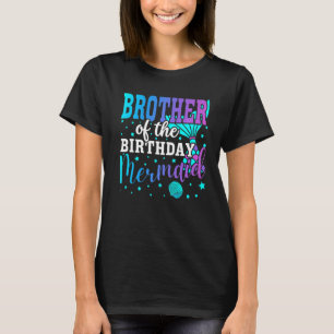 Bruder der GeburtstagsMeerjungfrau-Familie Matchin T-Shirt
