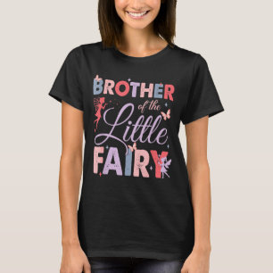 Bruder der kleinen Fee Geburtstagsmädchen Familie T-Shirt