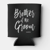 Bruder des Bräutigams | Skriptstil Custom Wedding Dosenkühler (Vorderseite)