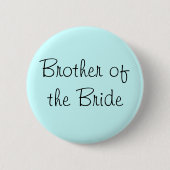 Bruder des Bride-Buttons Button (Vorderseite)