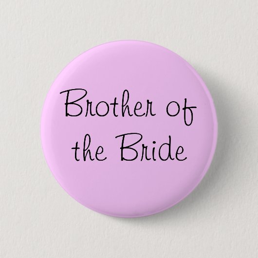 Bruder des Bride-Buttons Button (Vorderseite)