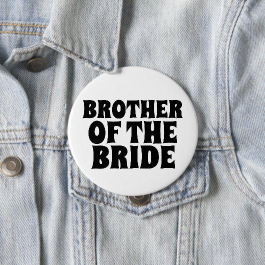 BRUDER DES BRIDE-RUNDSCHALTTON-ABZEICHENS BUTTON (Beispiel)