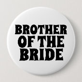 BRUDER DES BRIDE-RUNDSCHALTTON-ABZEICHENS BUTTON (Vorderseite)