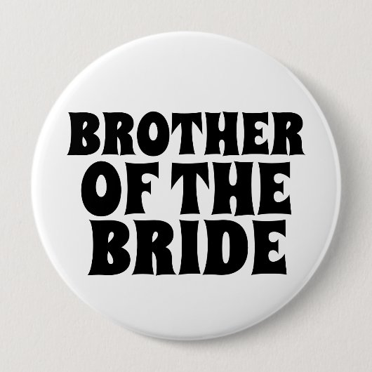 BRUDER DES BRIDE-RUNDSCHALTTON-ABZEICHENS BUTTON (Vorderseite)