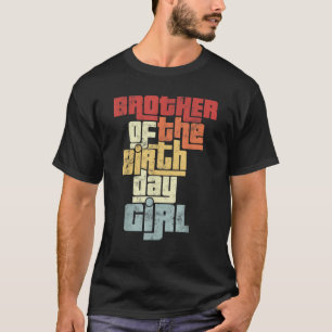 Bruder des Geburtstags Girl Vintag Matching Fami T-Shirt