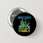 Bruder des Geburtstagsmädchens Lustiges Videospiel Button (Vorne & Hinten)