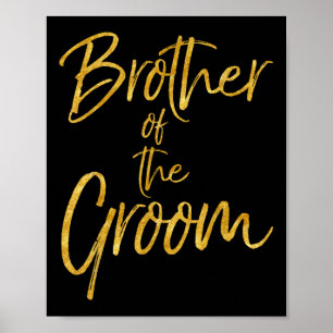 Bruder des Groom-Shirts Niedliche Goldpassende Bri Poster