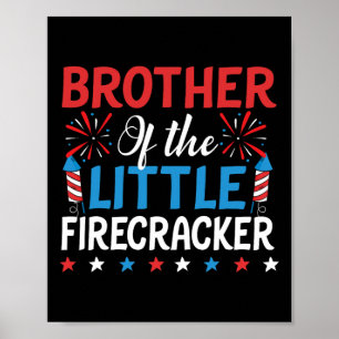 Bruder des Little Firecracker-Shirts 4. Juli Poster