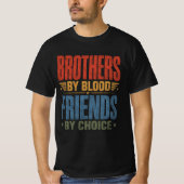 Brüder durch Blut, Freunde durch Wahl T-Shirt (Vorderseite)