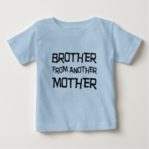 Bruder einer anderen Mutter Baby T-shirt