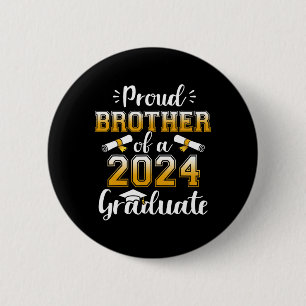 Bruder eines Cl von 2024 Hochschulabsolventen Seni Button
