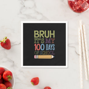 Bruder, es ist mein 100 Schultage, lustiger 100. T Serviette