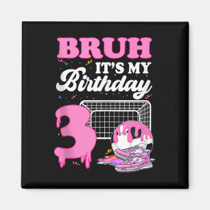 Bruder Es Ist Mein 3. Geburtstag Fußball Eis Drip Magnet