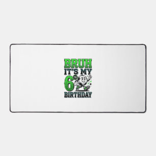 Bruder Es Ist Mein 6. Geburtstag Fußball Junge Schreibtischunterlage