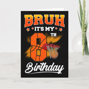 Bruder Es ist mein 8. Geburtstag Ller Sketll 8 Jah Karte