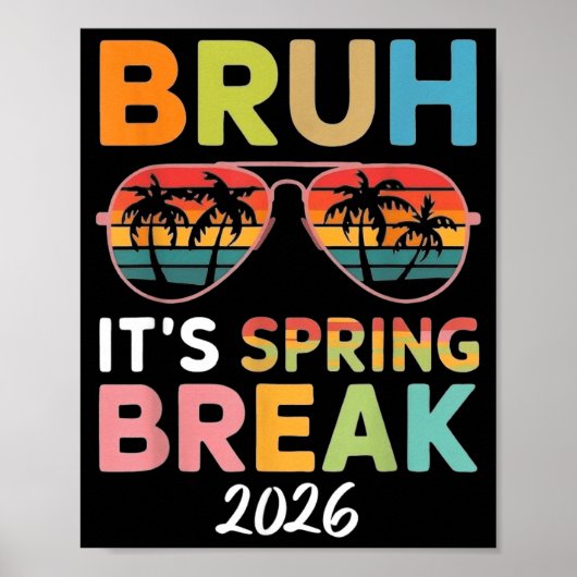 Bruder, es sind Frühlingsferien 2026 Lustiger Stra Poster (Vorne)