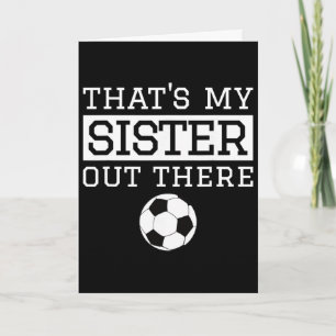 Bruder Fußball-Geschenk das ist meine Schwester' F Karte