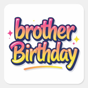 Bruder Geburtstag Buntes Graffiti-Lettering Quadratischer Aufkleber