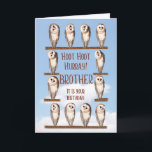 Bruder Geburtstag, neugierige Eulen Karte<br><div class="desc">Eule Geburtstagskarte für einen Bruder. Neugierige Eulen,  die sich den Kopf drehen,  um dich anzusehen,  und fragte "Wer hat heute Geburtstag?". Eine lustige Geburtstagskarte für jeden,  der Eulen mag. Die Eulen,  die gezeigt werden,  sind Scheuneneuulen.</div>