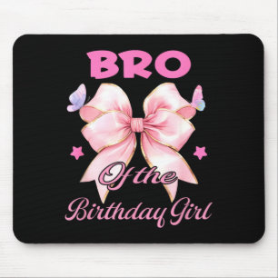 Bruder Geburtstags Mädchen passende Coquette rosa  Mousepad