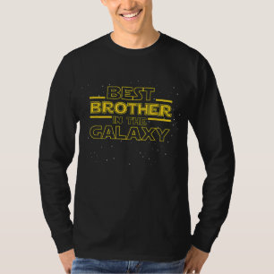 Bruder Geschenk Bester Bruder in der Galaxie T-Shirt