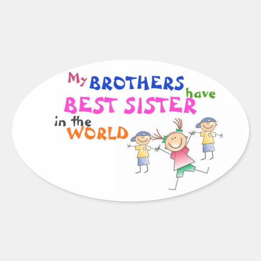 Brüder haben die besten Schwester Sticker (Vorderseite)