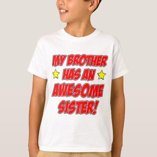 Bruder hat eine Phantastische Schwester T-Shirt (Vorderseite)