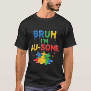 Bruder, ich bin Au-Some Jungen Kinder Autismus-Bew T-Shirt