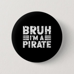 Bruder, ich bin ein Piratenkostüm Halloween Pirat Button