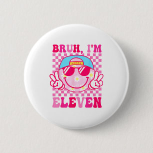 Bruder Ich bin Elf 11 11. Geburtstag Mädchen Groov Button