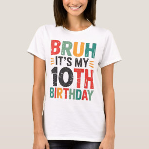 Bruder Ich hab Geburtstag zum 10. Geburtstag 10 Ja T-Shirt