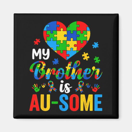 Bruder ist Au-Some Autismus-Bewusstsein Schwester Magnet (Vorne)